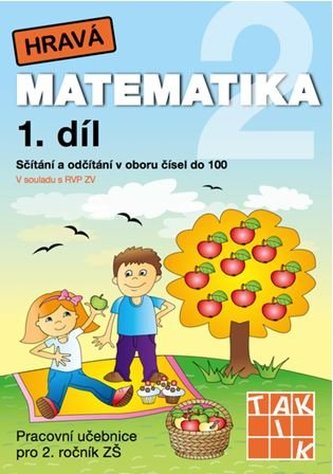 Hravá matematika 2 - pracovní učebnice - 1. díl