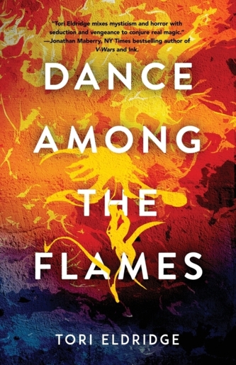 Dance Among the Flames