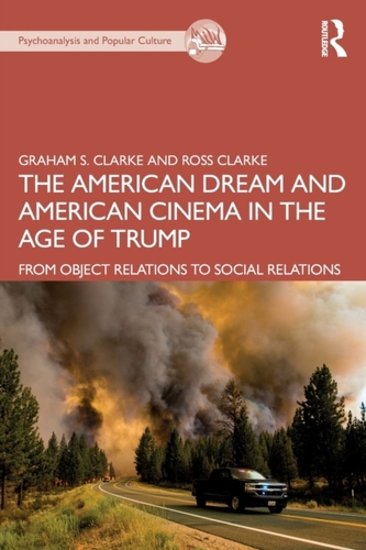 The American Dream and American Cinema in the Age of Trump The American Dream and American Cinema in the Age of Trump