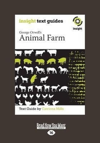 Animal Farm: Insight Text Guide (Large Print 16pt) Animal Farm: Insight Text Guide (Large Print 16pt)