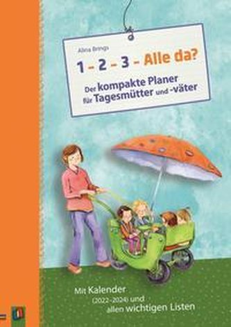 123Alle da?" Der kompakte Planer für Tagesmütter und -väter
