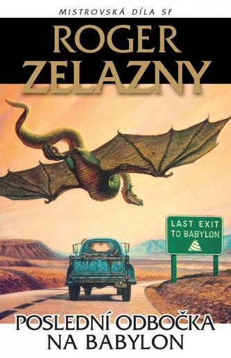 Poslední odbočka na Babylon (Roger Zelazny, 2022)