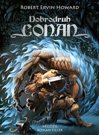 Dobrodruh Conan Dobrodruh Conan