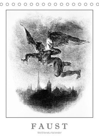 Faust ¿ Weltliteraturkalender (Tischkalender 2023 DIN A5 hoch)