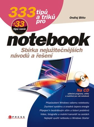 333 tipů a triků pro notebook + 33 tipů navíc 333 tipů a triků pro notebook + 33 tipů navíc