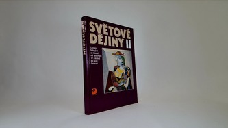Světové dějiny II: Dějiny lidských civilizací od poloviny 17. st po současnost