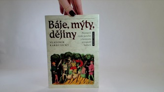 Báje, mýty, dějiny