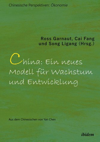 China: Ein neues Modell für Wachstum und Entwicklung
