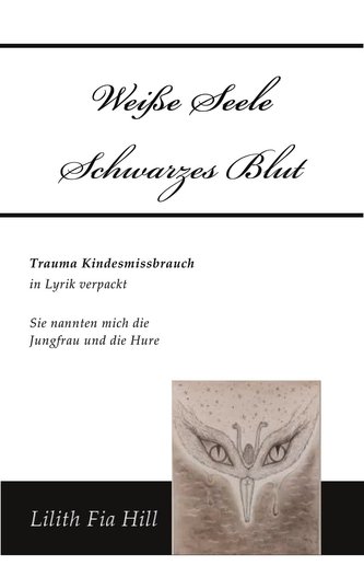Weiße Seele, schwarzes Blut