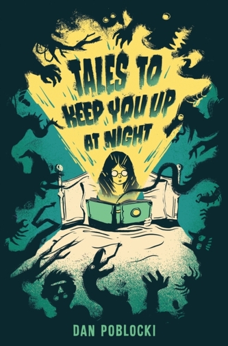 Tales to Keep You Up at Night Tales to Keep You Up at Night