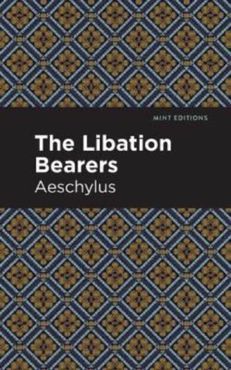 The Libation Bearers