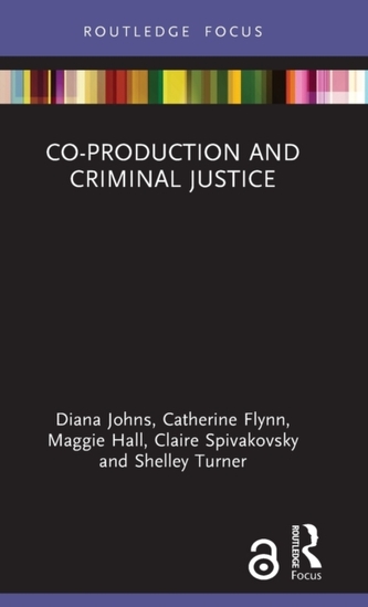 Co-production and Criminal Justice Co-production and Criminal Justice