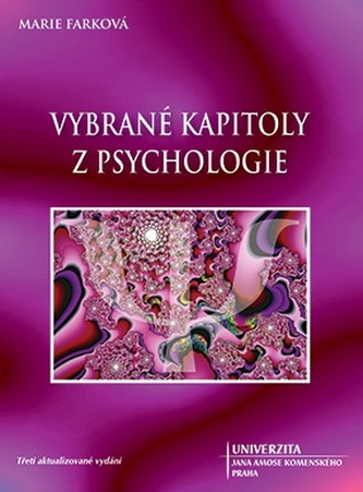 Vybrané kapitoly z psychologie (Marie Farková, 2017)