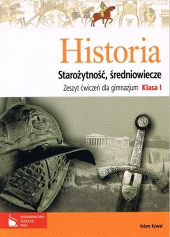 Starożytność, średniowiecze. Historia klasa 1. Zeszyt ćwiczeń. G