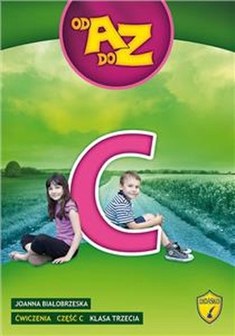 Od A do Z Klasa 3 Ćwiczenia część C