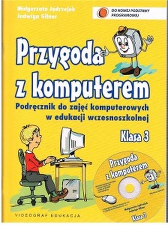 Przygoda z komputerem kl 3 Podr+CD