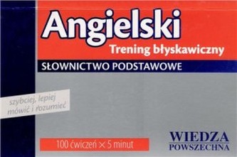 Angielski.Trening błyskawiczny. Słownictwo podstawowe