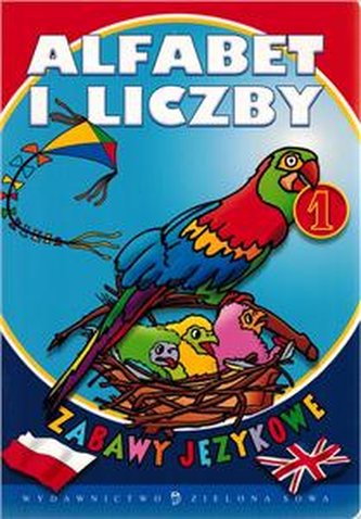 Zabawy językowe 1 część Alfabet i liczby