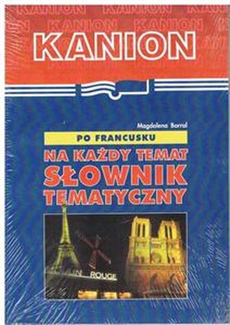 Po Francusku na każdy temat - słownik tematyczny.