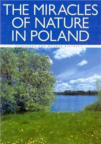 Miracles of nature in Poland