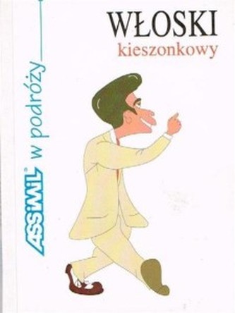 Rozmówki: Włoski kieszonkowy w podróży