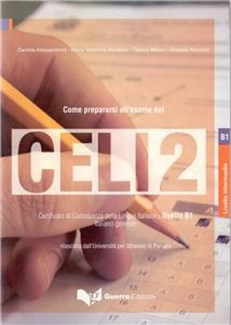 Celi: Come prepararsi all'esame del CELI 2
