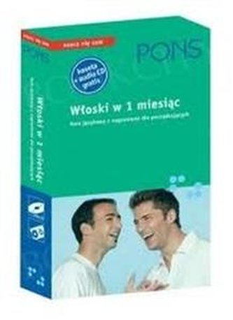 Włoski w 1 miesiąc Kurs językowy z nagraniami dla początkujących