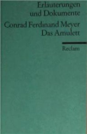 Das Amulett. Erlauterungen und Dokumente.