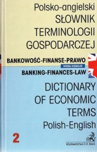 Słownik terminologii gospodarczej pol.-ang. Tom 2. Kienzler/Beck