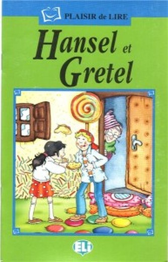 Hansel et Gretel (z CD) Plaisir de lire Serie Verte Hansel et Gretel (z CD) Plaisir de lire Serie Verte