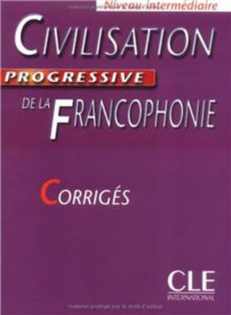 Civilisation progressive de la francophonie - niveau intermédiai