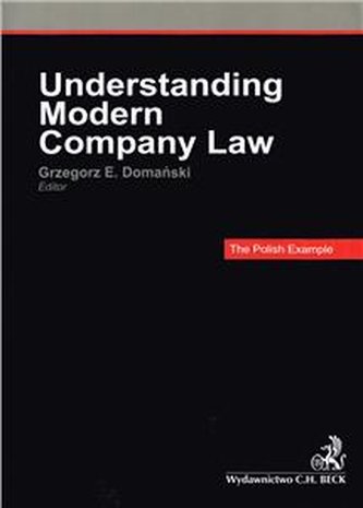Understanding Modern Company Law - The Polish Example