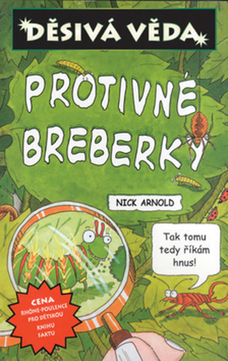 Protivné breberky (Nick Arnold, 2006)