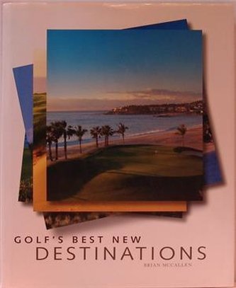 Golfs Best New Destinations