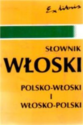 Mini słownik polsko-włoski włosko-polski Mini słownik polsko-włoski włosko-polski