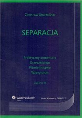 Separacja. Praktyczny komentarz. wyd 3