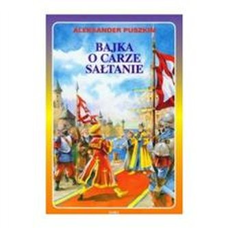 Bajka o carze Sałtanie