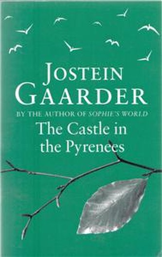 The Castle in the Pyrenees Gaarder J