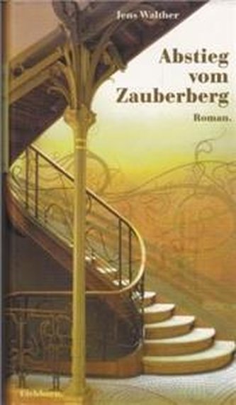 Abstieg vom Zauberberg