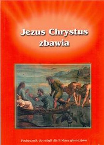 Jezus Chrystus zbawia kl.2  GM Podręcznik