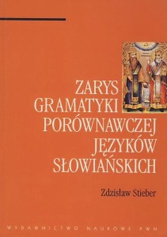 Zarys gramatyki porównawczej języków słowiańskich
