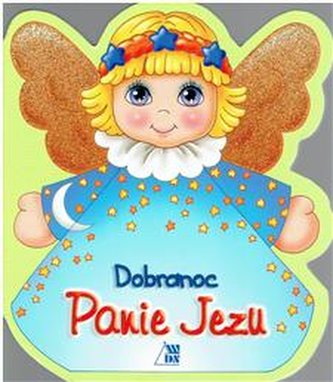 Dobranoc Panie Jezu