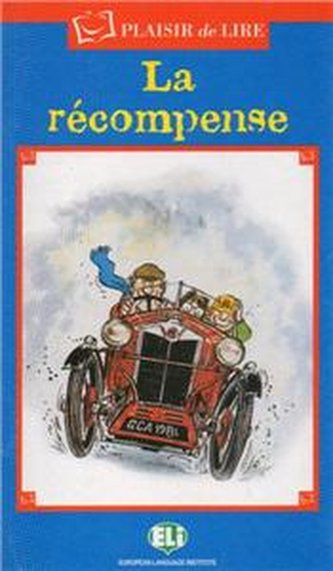 La Recompense - Plaisir de lire  Serie Blue