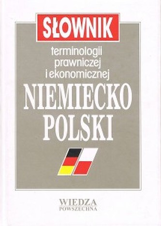 Słownik terminologii prawniczej i ekonomicznej niemiecko-polski