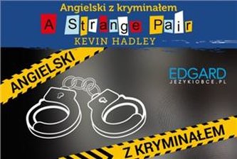 Kryminał A Strange Pair