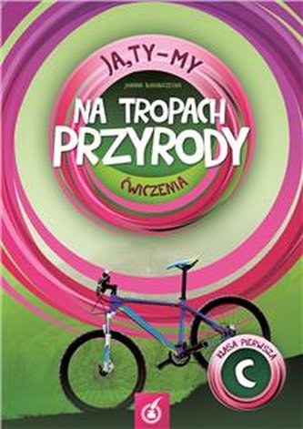 JA, TY - MY 1 Na tropach alfabetu. Ćwiczenia cz. C