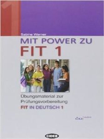 Mit Power zu FIT 1 + AUDIO CD