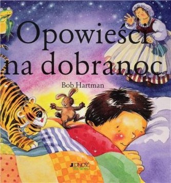 Opowieści na dobranoc.
