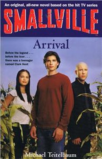 Smallville 1 Arrival Smallville 1 Arrival