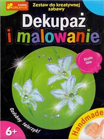Dekupaż i malowanie. Białe lilie talerzyk